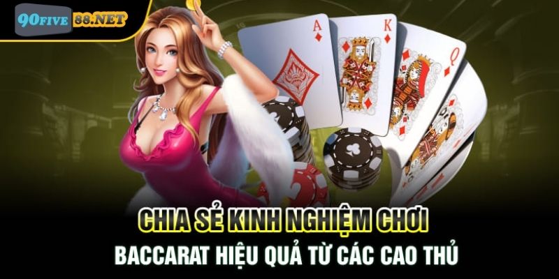 Học hỏi kinh nghiệm để xây dựng chiến thuật chơi Baccarat FIVE88