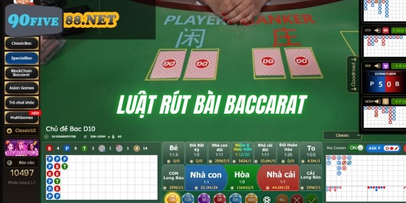 Thứ tự rút bài Baccarat cần tuân theo luật